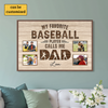 My Favorite Baseball Player Calls Me Dad | Personalized Poster Gift For Dad