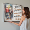 When We Get To The End Of Our Lives Together | Personalized Canvas Gift For Couple