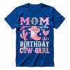 Personalized Cowgirl Birthday T-Shirt for Mom - Matching Family Outfit