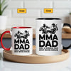 MMA Dad Mug - Cool Coffee Cup Gift for Father - Accent