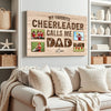My Favorite Cheerleader Player Calls Me Dad - Custom Photo Canvas Gift