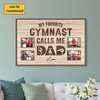 My Favorite Gymnast Calls Me Dad | Personalized Poster Gift