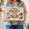 My Favorite Hockey Player Calls Me Dad - Custom Photo Canvas Gift