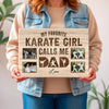 My Favorite Karate Girl Calls Me Dad - Custom Photo Canvas Gift