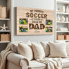 My Favorite Soccer Player Calls Me Dad - Custom Photo Canvas Gift
