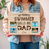 My Favorite Swimmer Calls Me Dad - Custom Photo Canvas Gift