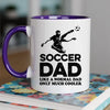 Soccer Dad Mug - Cool Coffee Cup Gift for Father - Accent