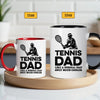 Tennis Dad Mug - Cool Coffee Cup Gift for Father - Accent